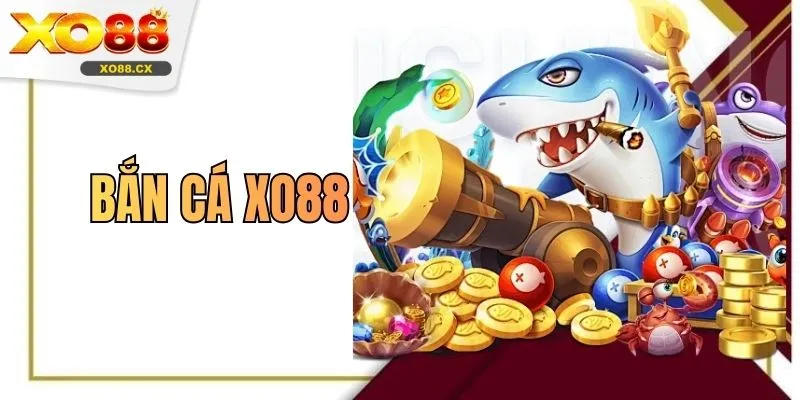 Bắn Cá XO88 Hạ Gục 100 Boss Biển Sâu Nhận Thưởng Lớn