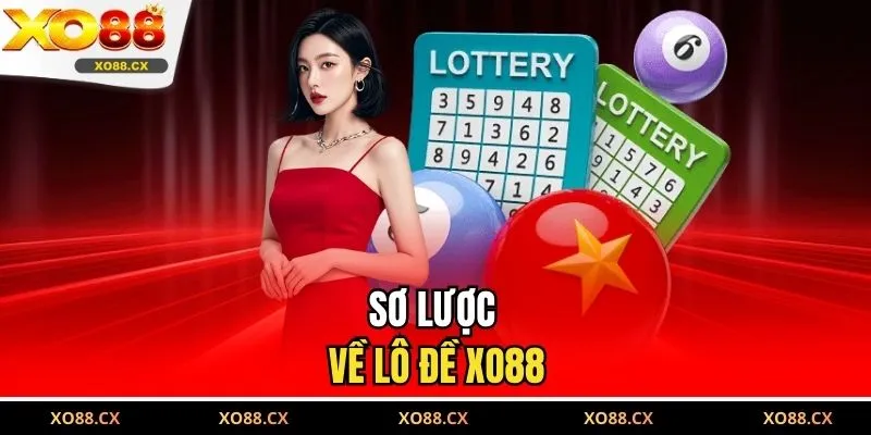 Sơ lược về lô đề XO88
