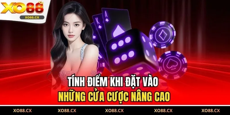 Tính điểm khi đặt vào những cửa cược nâng cao